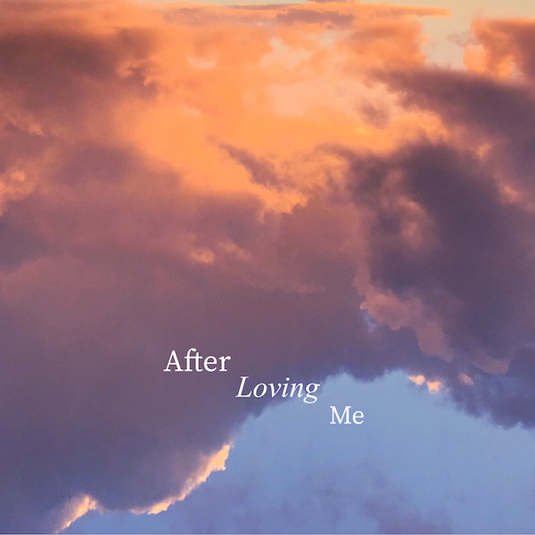 After Loving Me