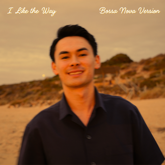 I Like the Way - Bossa Nova Version